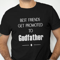 Best Friends Get Promoted To Godfather Proposal