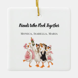 Best Friends Goose Girls flock together fun Ceramic Ornament