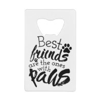 Best Friends Have Paws Dog Companion Quotes Bestie