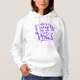 Best Friends Have Paws Hoodie
