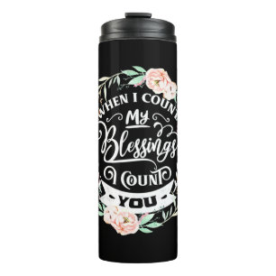 Best Friends I Count You Thermal Tumbler