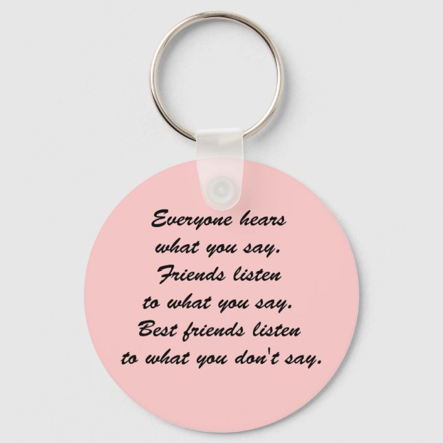 Best friends listen key ring (Front)