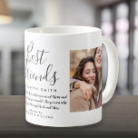 Best Friends Modern Elegant Script Quote 2 Photo Coffee Mug<br><div class="desc">Personalise with your favourite 2 photos and your best friend's name and quote to create a unique gift. A perfect way to show them how amazing they are every day. Designed by Thisisnotme©</div>