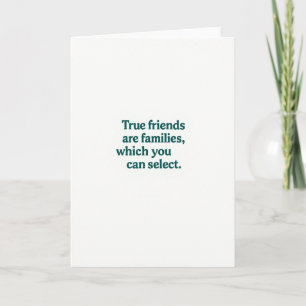Best Friends Our Chosen Family Card