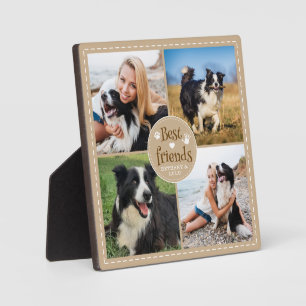 Best Friends Person and Dog 4 Photo Collage Plaque
