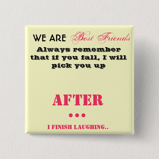 Best Friends Pin Badge (Front)