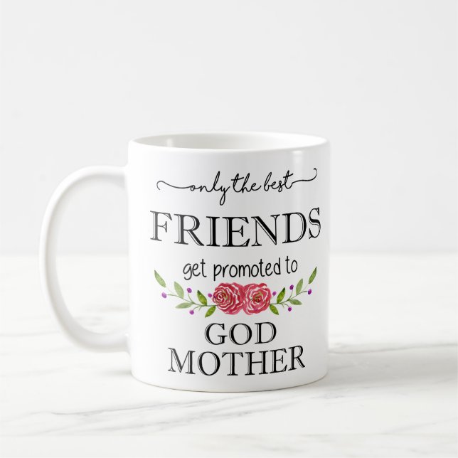 Best Friends Promoted to God Mother Coffee Mug (Left)