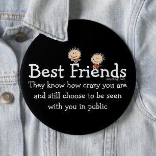 Best Friends Saying 6 Cm Round Badge