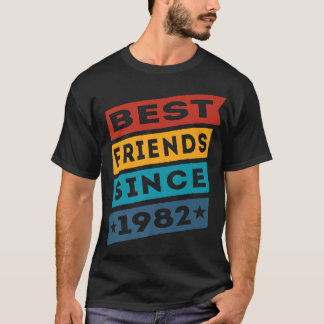 Best Friends Since 1982 BFF Besties T-Shirt
