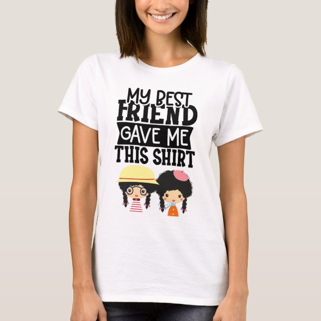 Best Friends T-Shirt (Front)