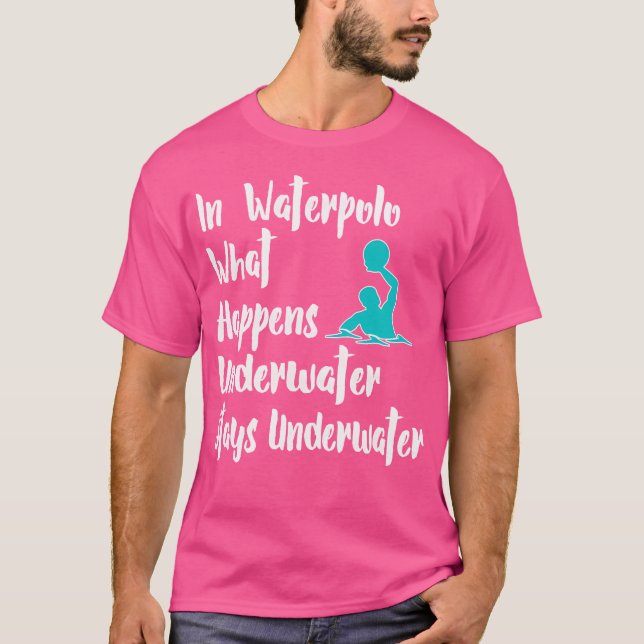 Best Funny What Happens Underwater Water Polo Gift (Front)