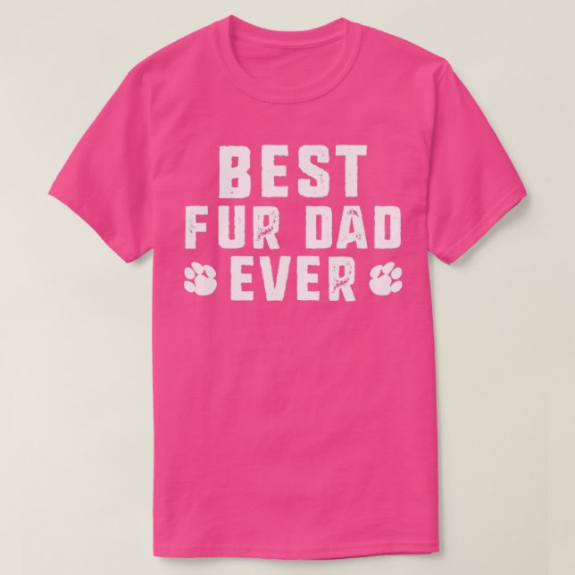 Best fur DAD Ever T-Shirt (Design Front)