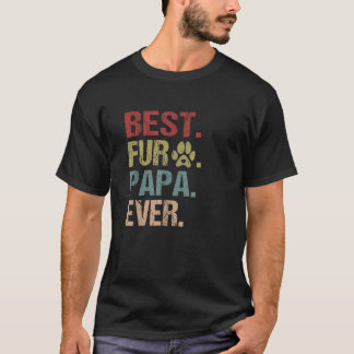 Best Fur PAPA Ever Funny Fur Dad Tee Gift Fathers 