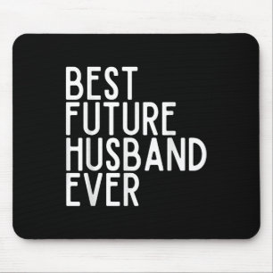 Best Future Husband Ever Best Future Wife Ever Bri Mouse Mat