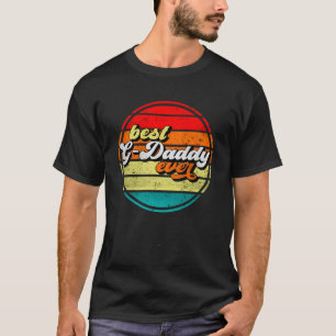 Best G-Daddy Ever Father'S Day Grandpa Gdaddy T-Shirt