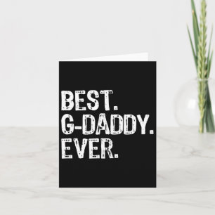 Best G-daddy Ever Funny Cool Grandpa Gdaddy Card