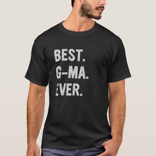Best G Ma Ever Family Grandma T-Shirt (Front)