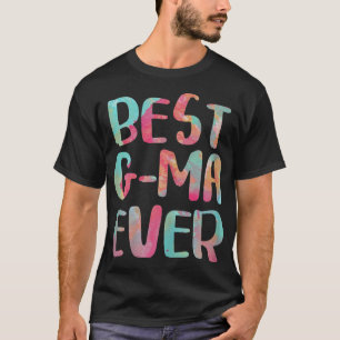 Best G-Ma Ever Mother's Day T-Shirt