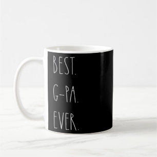 Best G Pa Ever Rae Dunn Style Father's Day  Coffee Mug