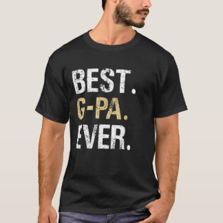 Best G-Pa graphic G-Pa Gift from Granddaughter Gra T-Shirt