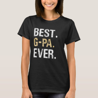 Best G-Pa graphic G-Pa Gift from Granddaughter Gra T-Shirt