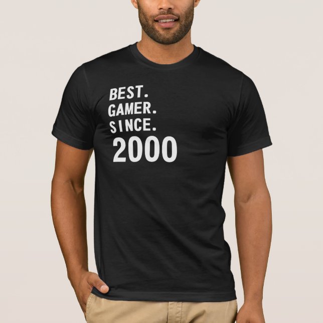 BEST GAMER SINCE 2000 T-Shirt (Front)