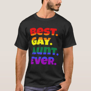 Best Gay Aunt Ever LGBTQ Gay Pride Flag Month Rain T-Shirt