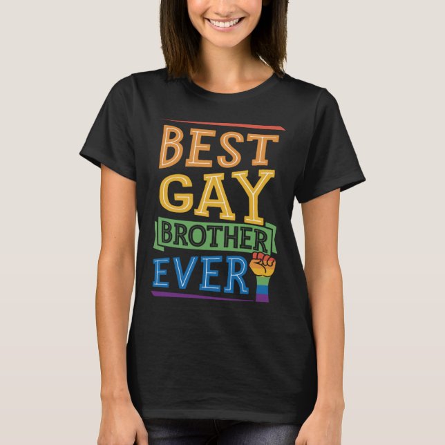 Best Gay Brother Ever Cute  Gay Pride Sibling T-Shirt (Front)