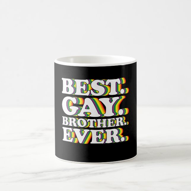 Best Gay Brother Ever Family LGBTQ Pride Rainbow Coffee Mug (Center)