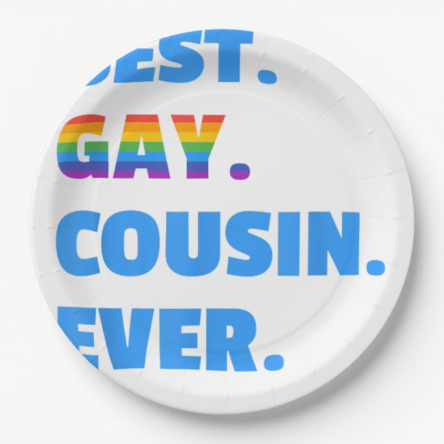 Best Gay Cousin Ever  Best Gay Cousin Gift  Paper Plate (Front)
