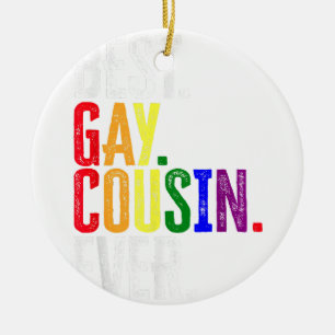 Best Gay Cousin Ever  LGBT Pride  Gay Cousin Gift  Ceramic Tree Decoration