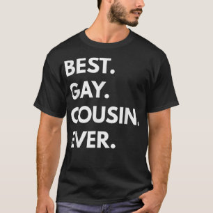 Best Gay Cousin Ever LGBT Pride T-Shirt