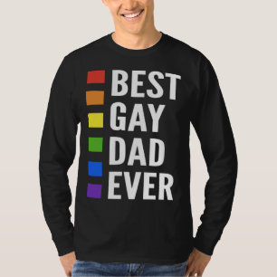 Best Gay Dad Ever Gay Men Dads T-Shirt