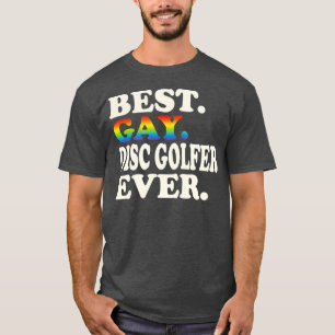 Best Gay Disc Golfer Ever Gay Gender Equality T-Shirt