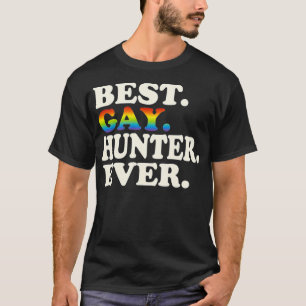 Best Gay Hunter Ever Gay Gender Equality Funny T-Shirt