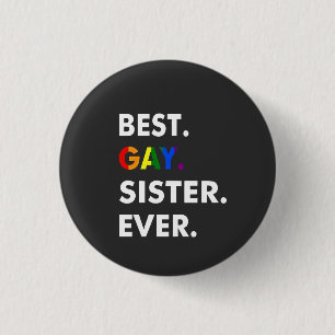 Best Gay Sister Ever Funny LGBT Rainbow Pride Gift 3 Cm Round Badge