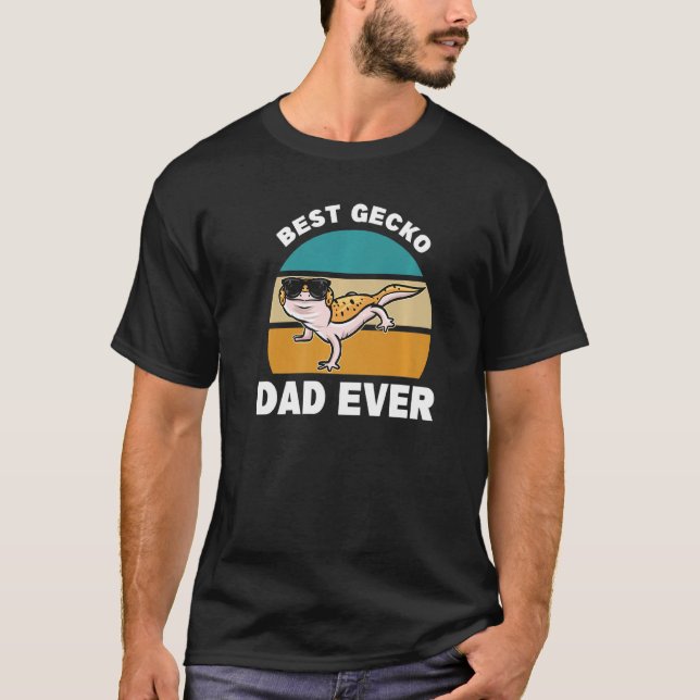 Best Gecko Dad Ever  Reptile Pet Lizard Leopard Ge T-Shirt (Front)