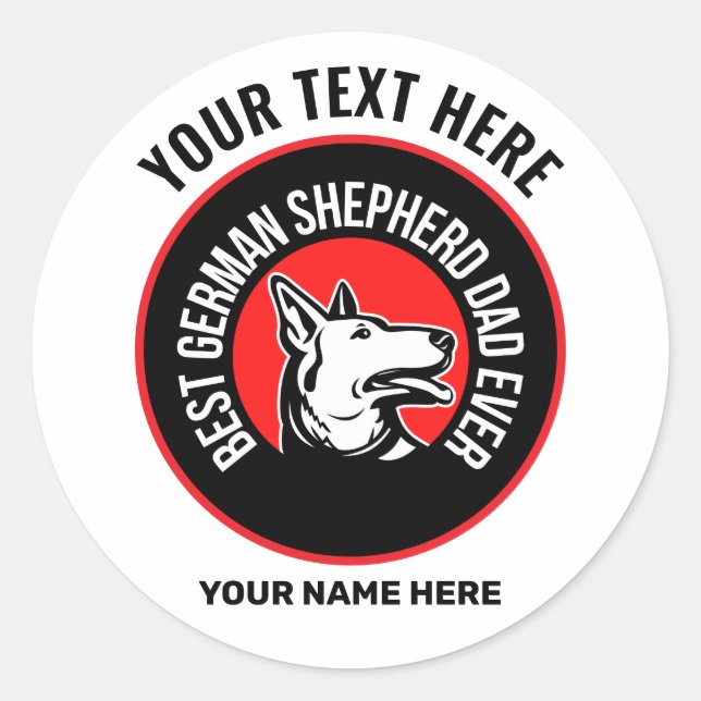 Best German Shepherd Dad Ever      Classic Round Sticker (Front)