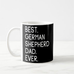 Best German Shepherd Dad Ever Coffee Mug