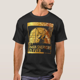 Best German Shepherd Dad Ever dog dad for men Dog T-Shirt