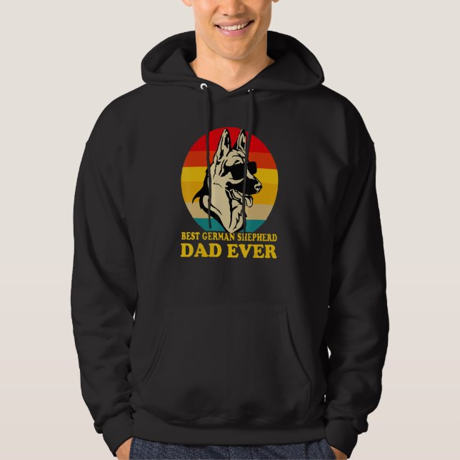 Best German Shepherd Dad Ever Father s Day Dog  Ow Hoodie (Front)