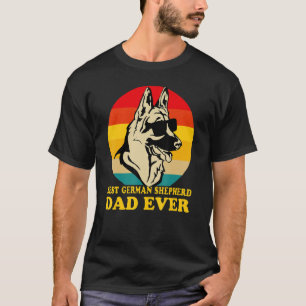Best German Shepherd Dad Ever Father s Day Dog  Ow T-Shirt
