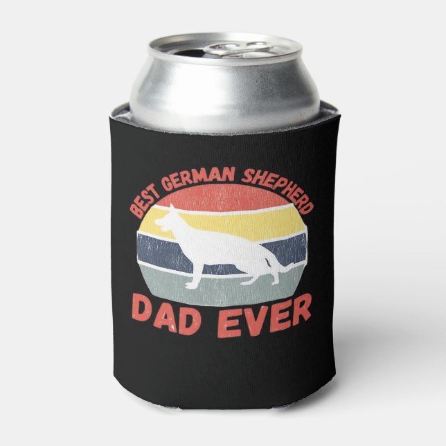 Best German Shepherd dad ever quote Funny Shepherd Can Cooler (Can Front)