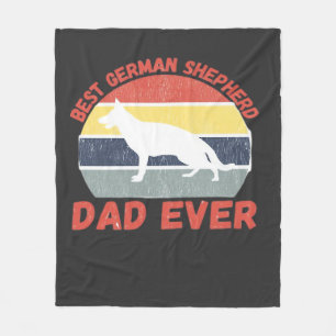 Best German Shepherd dad ever quote Funny Shepherd Fleece Blanket