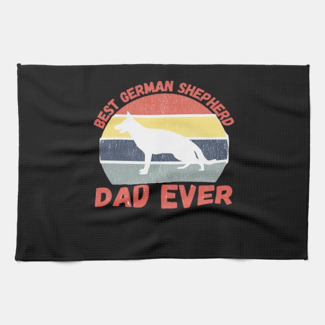 Best German Shepherd dad ever quote Funny Shepherd Tea Towel (Horizontal)