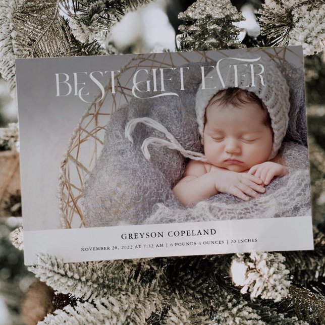 Best Gift Ever Holiday Baby Photo Birth  Announcement (Creator Uploaded)