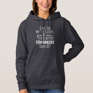 BEST GIFT FOR LEAVING COWORKERS HOODIE