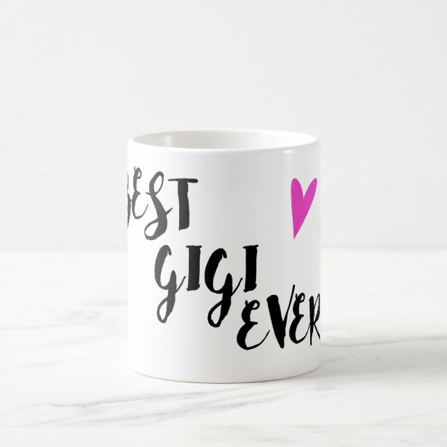 Best Gigi Ever Coffee Cup (Center)