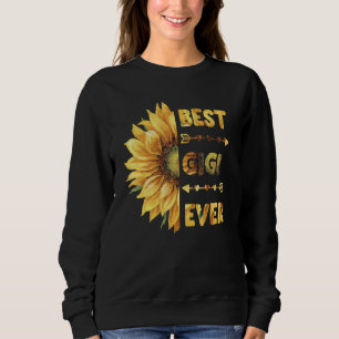 Best Gigi Ever   Mother's Day Sunflower  Women Sweatshirt