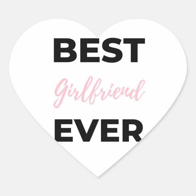 Best Girlfriend Ever Black Heart Sticker (Front)